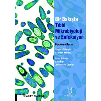 Bir Bakışta Tıbbi Mikrobiyoloji ve Enfeksiyon Neşe İNAN