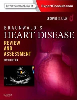 Braunwald's Heart Disease Leonard S. Lilly