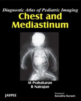 Chest and Mediastinum M. Prabakaran