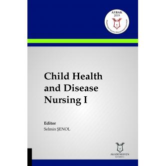 Child Health and Disease Nursing I Selmin ŞENOL