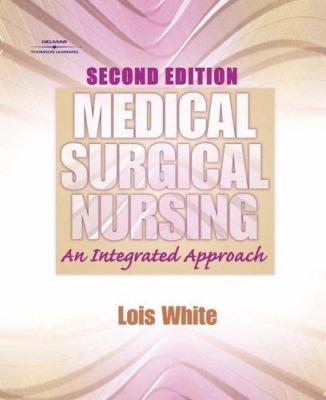 Clinical Companion For Medical Surgical Nursing Lois White