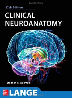 Clinical Neuroanatomy - Waxman