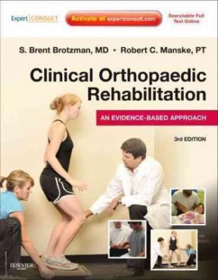 Clinical Orthopaedic Rehabilitation S. Brent Brotzman