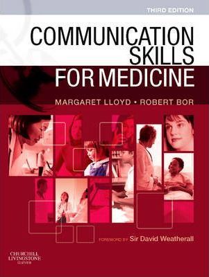Communication Skills for Medicine Margaret Lloyd