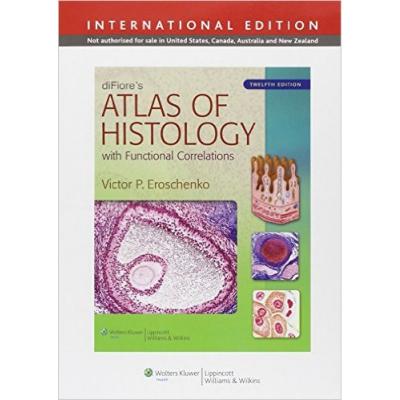 diFiore's Atlas of Histology Victor P. Eroschenko