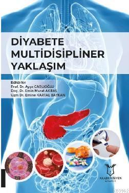Diyabete Multidisipliner Yaklaşım Ayşe CARLIOĞLU