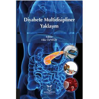 Diyabete Multidisipliner Yaklaşım Filiz ÖZYİĞİT