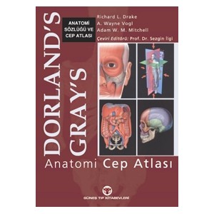 Dorland 's Gray 's Anatomi Cep Sözlüğü ve Atlası