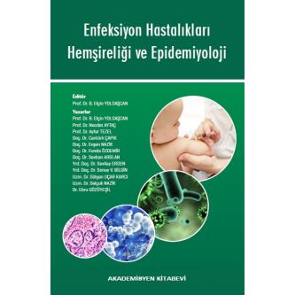 Enfeksiyon Hastalıkları Hemşireliği ve Epidemiyoloji B.Belçin YOLDAŞCA