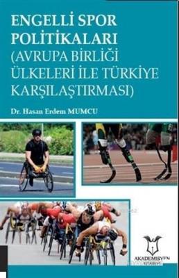Engelli Spor Politikaları (Avrupa Birliği Ülkeleri İle Türkiye Karşıla