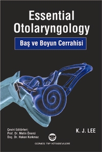 Essential Otolaryngology Baş ve Boyun Cerrahisi, Metin Önerci, Hakan K