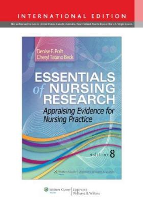 Essentials of Nursing Research, Appraising Evidence for Nursing Practi