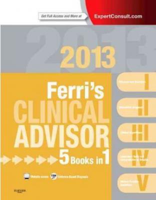 Ferri's Clinical Advisor 2013 Ferri