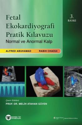 Fetal Ekokardiyografi Pratik Kılavuzu Prof. Dr. Melih Atahan Güven