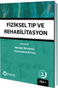 Fiziksel Tıp ve Rehabilitasyon 2 Cilt - Mehmet Beyazova, Yeşim Gökçe K