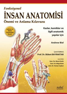 Fonksiyonel İnsan Anatomisi Önemi ve Anlama Kılavuzu İbrahim Veysel Fe