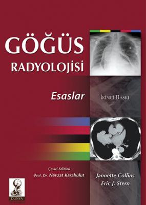 Göğüs Radyolojisi: Esaslar Prof. Dr. Nevzat Karabulut