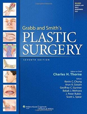 Grabb and Smith's Plastic Surgery Charles HM Thorne