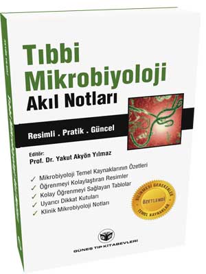 Tıbbi Mikrobiyoloji Akıl Notları Prof. Dr. Yakut Akyön Yılmaz
