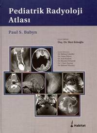 Pediatrik Radyoloji Atlası - Mert Köroğlu