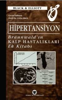Hipertansiyon Braunwald 'ın Kalp Hastalıkları Ek Kitabı - Çetin Erol Ç