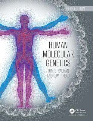 Human Molecular Genetics Tom Strachan