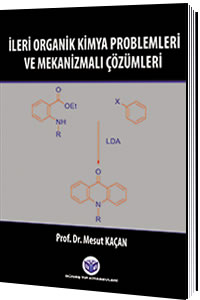 İleri Organik Kimya Problemleri ve Mekanizmalı Çözümleri, Prof. Dr. Me