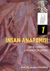 Nobel Tıp İnsan Anatomisi Cilt 1 - Genel Anatomi ve Lokomotor Sistem