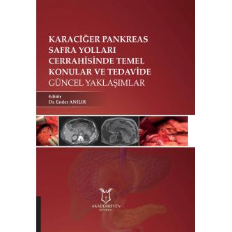 Karaciğer, Pankreas, Safra Yolları Cerrahisinde Temel Konular ve Tedav