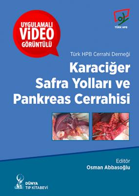 Karaciğer, Safra Yolları ve Pankreas Cerrahisi Prof. Dr. Osman Abbasoğ