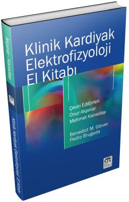 Klinik Kardiyak Elektrofizyoloji El Kitabı Prof.Dr.Onur Akpınar