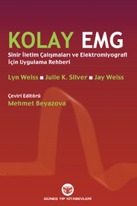 Kolay EMG, Mehmet Beyazova, Sinir İletim Çalışmaları ve Elektromiyogra