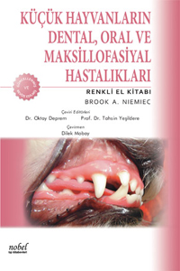 Küçük Hayvanların Dental, Oral ve Maksillofasiyal Hastalıkları Renkli 
