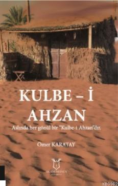 Kulbe - i Ahzan Ömer Karatay
