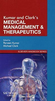 Kumar and Clark's Medical Management and Therapeutics Parveen Kumar