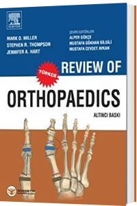 Miller Ortopedi (Review of Orthopaedics), Doç. Dr. Alper GÖKÇE, Uzm. D
