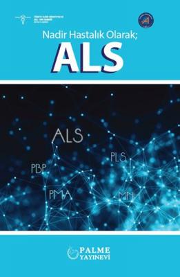 Nadir Hastalık Olarak; ALS