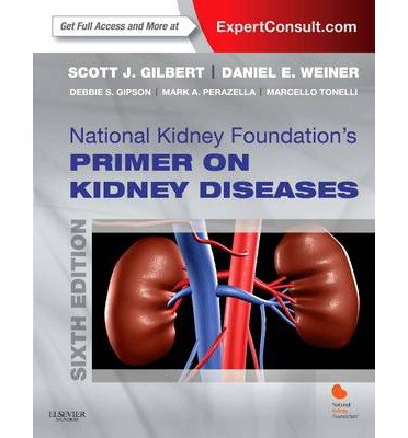 National Kidney Foundation Primer on Kidney Diseases Gilbert