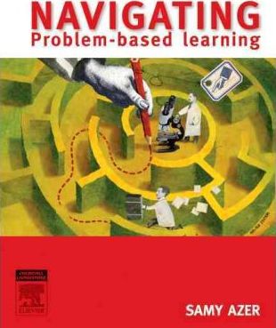 Navigating Problem Based Learning Samy A. Azer