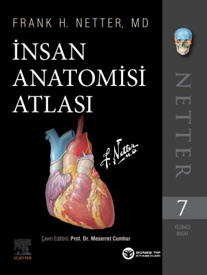 Netter İnsan Anatomisi Atlası 7. Baskı Prof. Dr. Meserret Cumhur