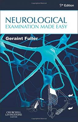 Neurological Examination Made Easy Geaint Fuller