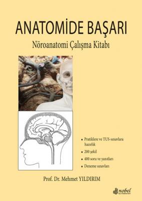 Anatomide Başarı Nöroanatomi Çalışma Kitabı - Mehmet Yıldırım Mehmet Y