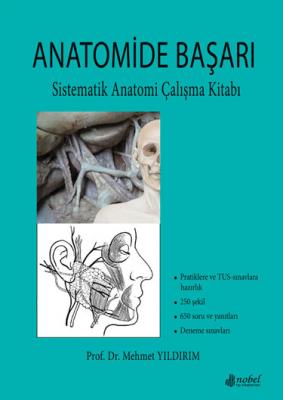 Anatomide Başarı Sistematik Anatomi Çalışma Kitabı - Mehmet Yıldırım M