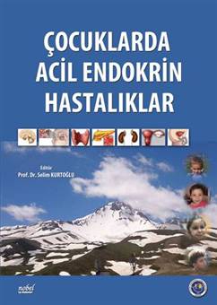 Nobel Tıp Çocuklarda Acil Endokrin Hastalıklar - Selim Kurtoğlu Selim 