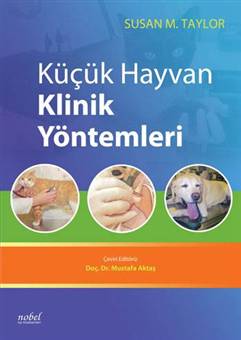 Küçük Hayvan Klinik Yöntemleri - Mustafa Aktaş Mustafa Aktaş