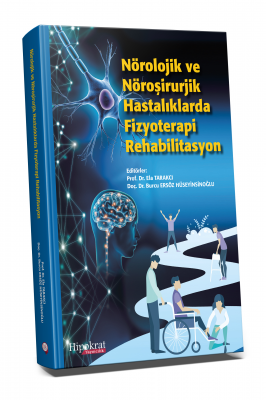 Nörolojik ve Nöroşirurjik Hastalıklarda Fizyoterapi Rehabilitasyon Ela