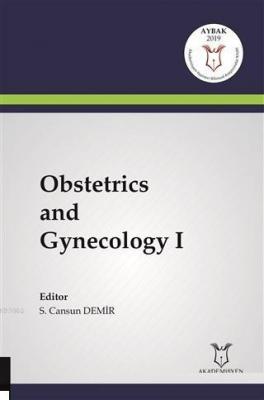 Obstetrics and Gynecology 1 S. Cansun Demir