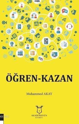Öğren-Kazan Muhammed Akay