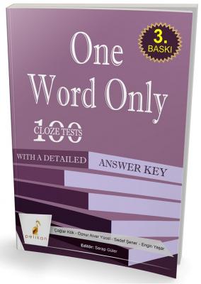 One Word Only: 100 Cloze Tests with a Detailed Answer Key Serap Güler