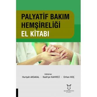Palyatif Bakım Hemşireliği El Kitabı Kadriye Kahveci